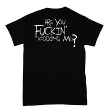 Load image into Gallery viewer, SKYND Kidding Me T-Shirt